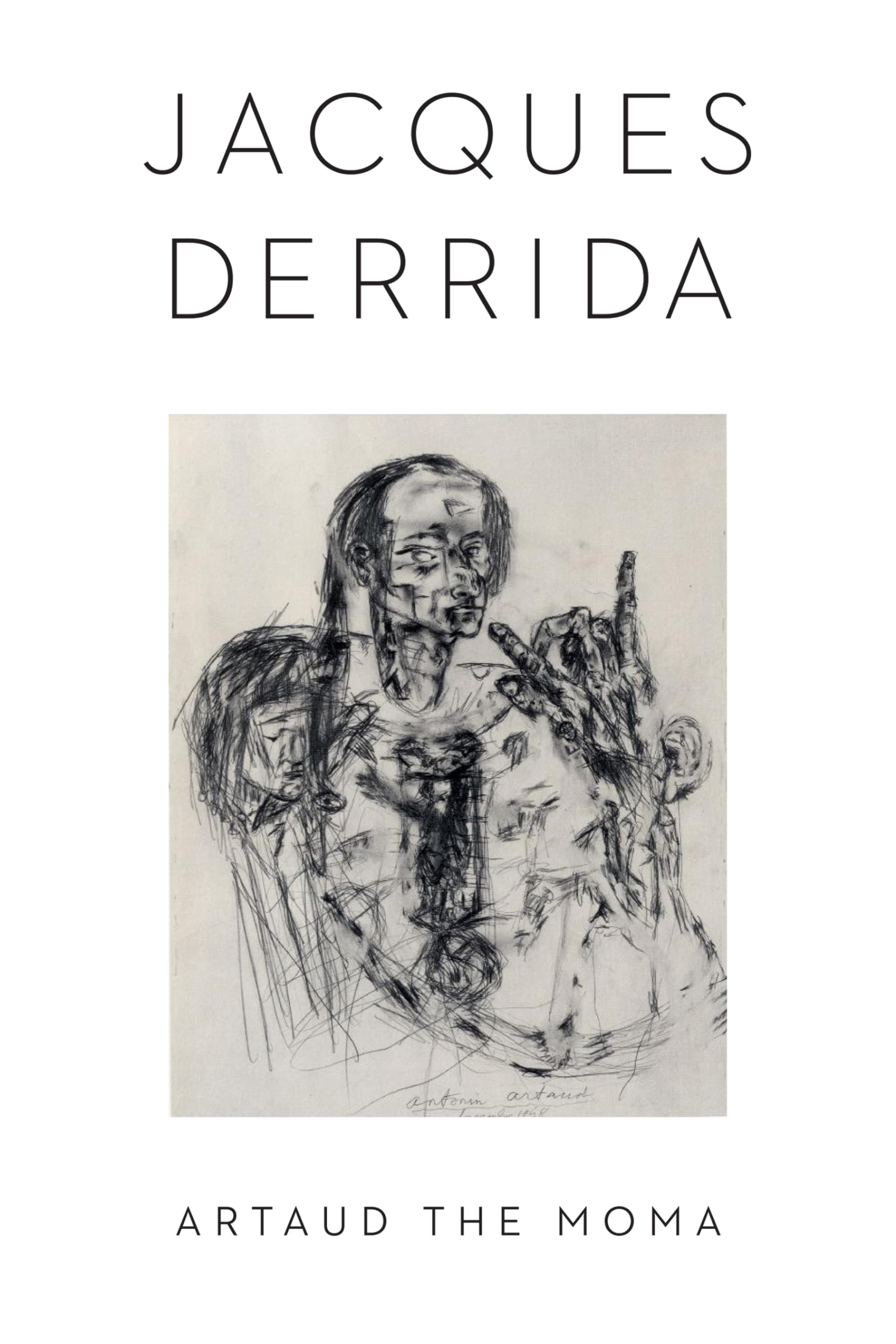 Artaud the Moma (Columbia Themes in Philosophy, Social Criticism, and the Arts),Used