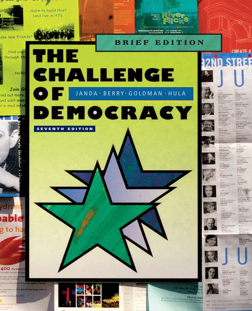 The Challenge of Democracy: American Government in a Global World, Brief Edition,Used