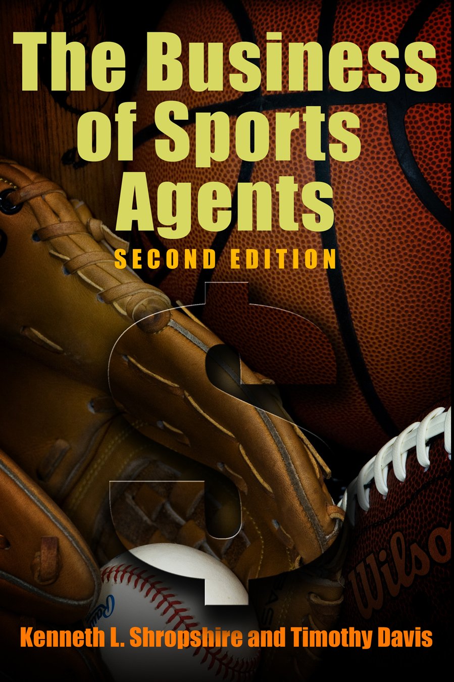 The Business of Sports Agents, 2nd Edition,Used