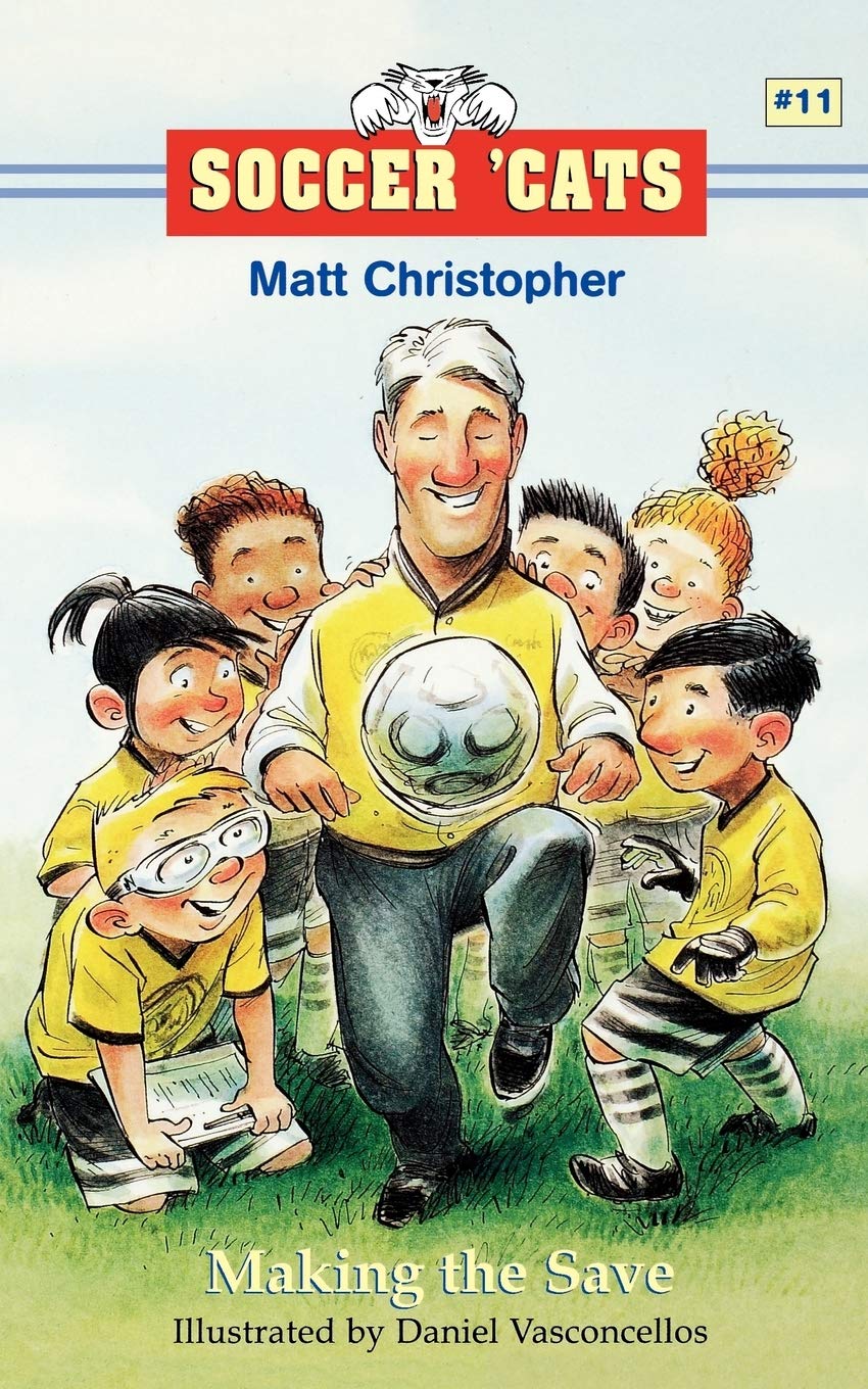 Soccer 'Cats: Making the Save (Soccer Cats (Paperback)),New