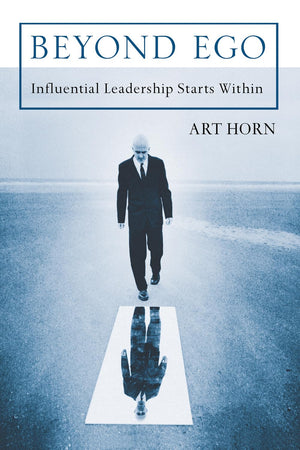 Beyond Ego: Influential Leadership Starts Within,Used