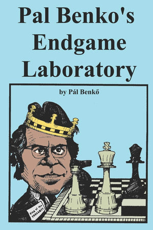 Pal Benko's Endgame Laboratory,New