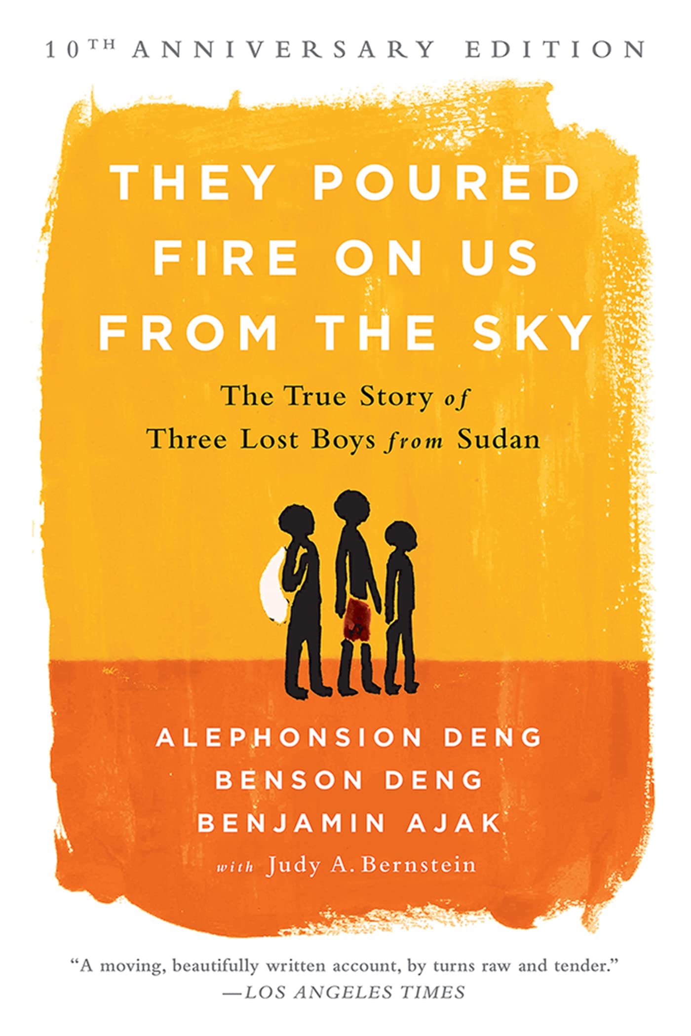 They Poured Fire On Us From The Sky: The True Story Of Three Lost Boys From Sudan