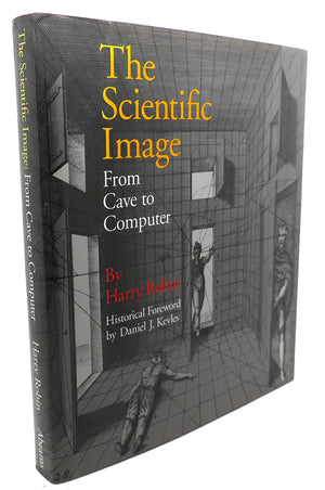 The Scientific Image: From Cave To Computer,New