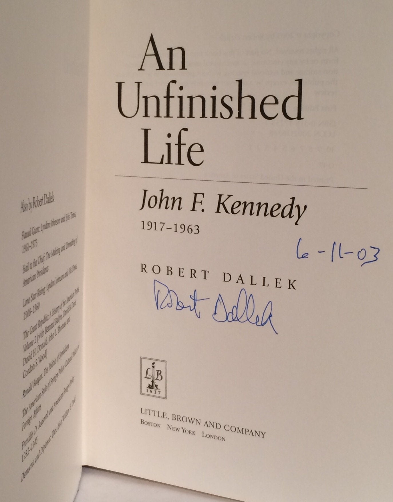 An Unfinished Life: John F. Kennedy, 19171963