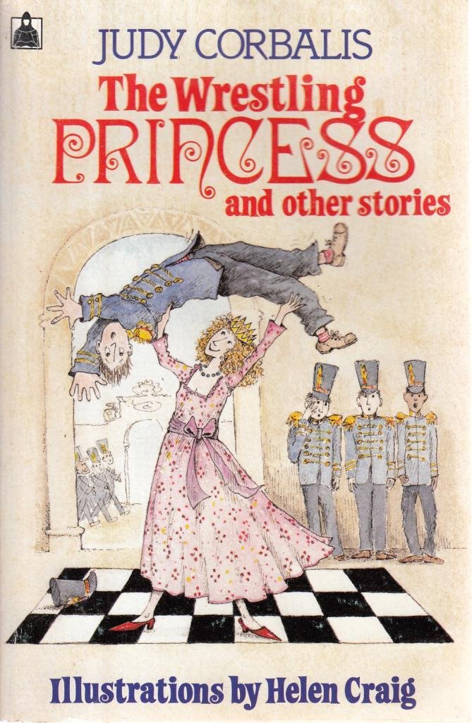 The Wrestling Princess and Other Stories,Used
