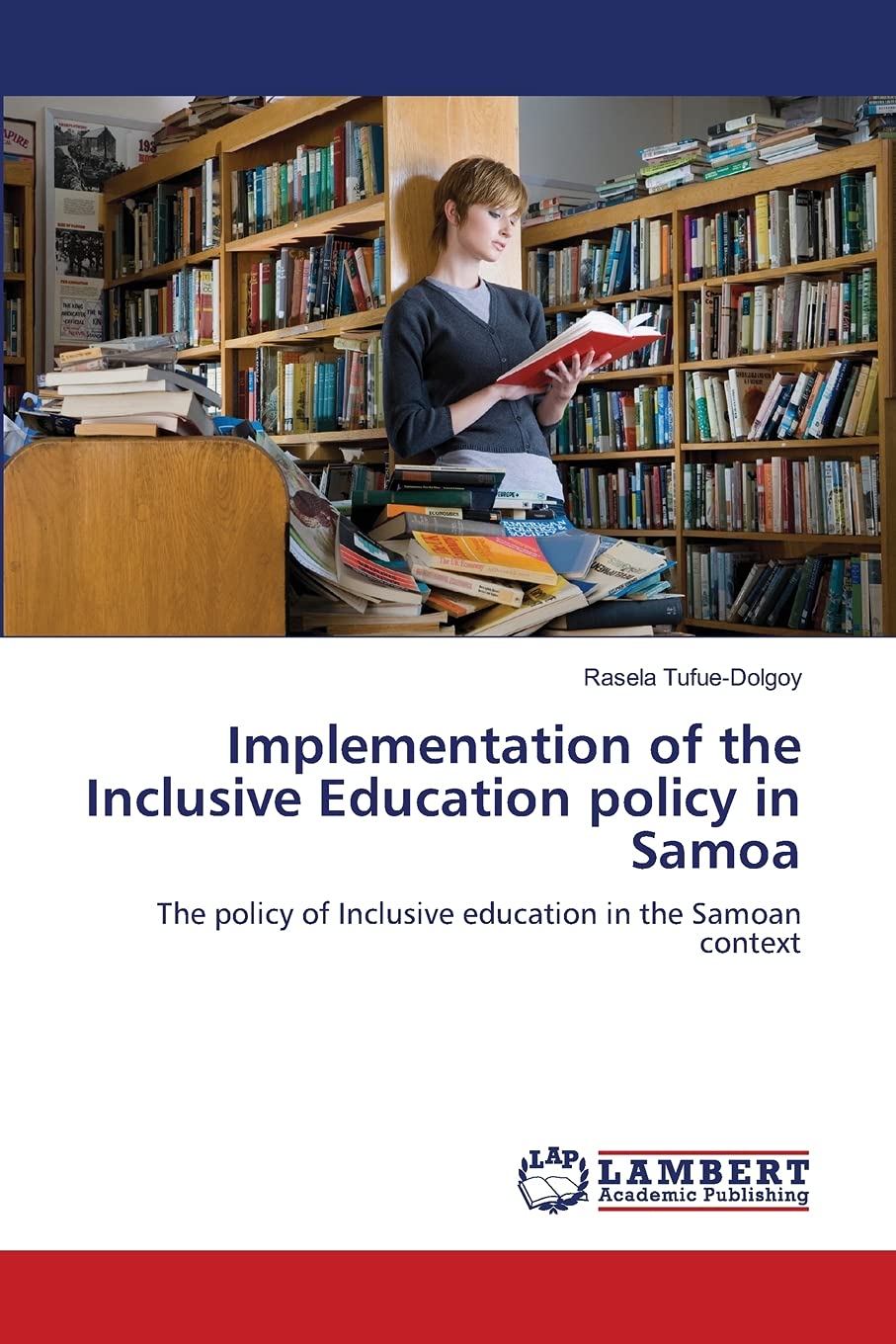 Implementation of the Inclusive Education policy in Samoa: The policy of Inclusive education in the Samoan context,Used