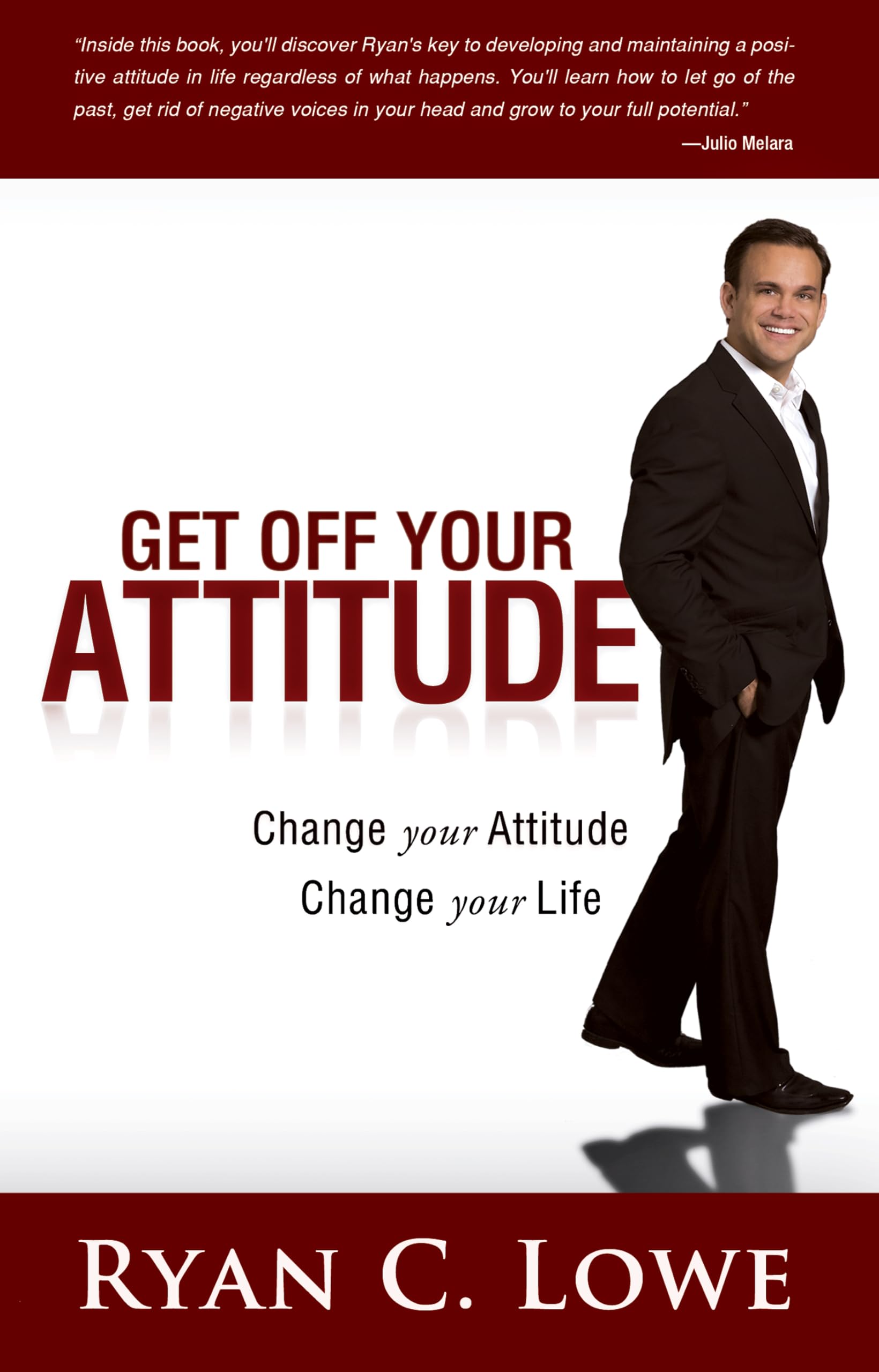 Get Off Your Attitude: Change your Attitude, Change your Life,Used