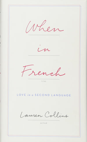 When in French: Love in a Second Language,New