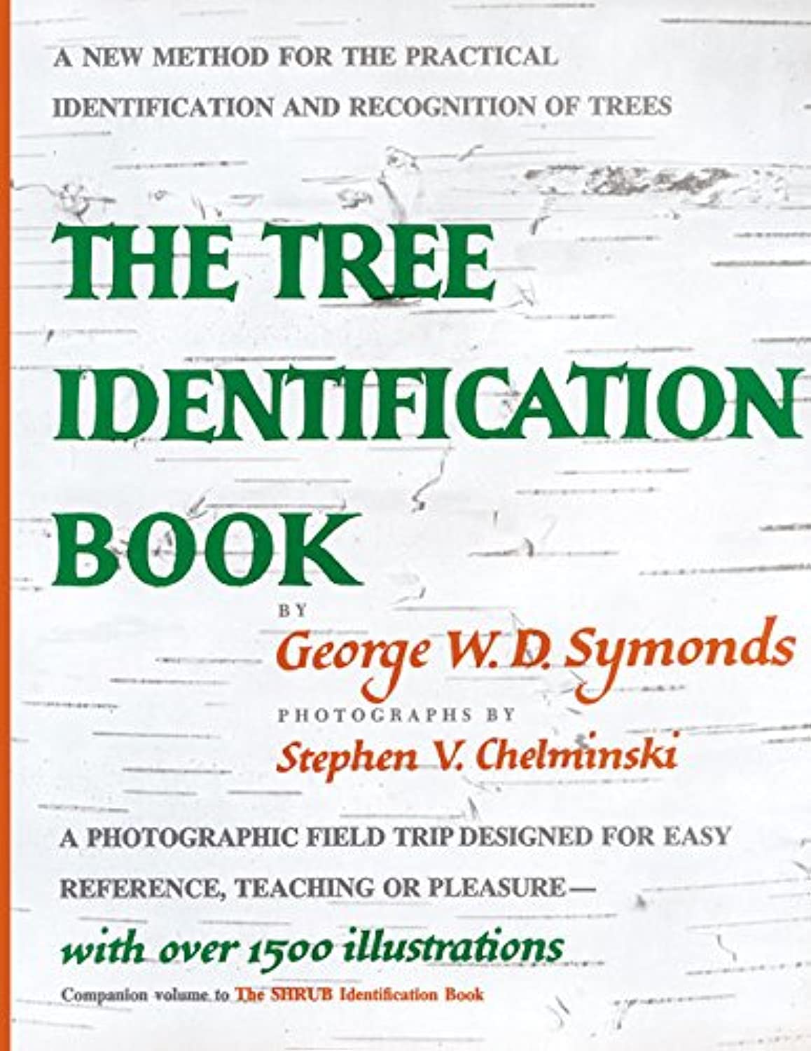 Tree Identification Book : A New Method for the Practical Identification and Recognition of Trees,New