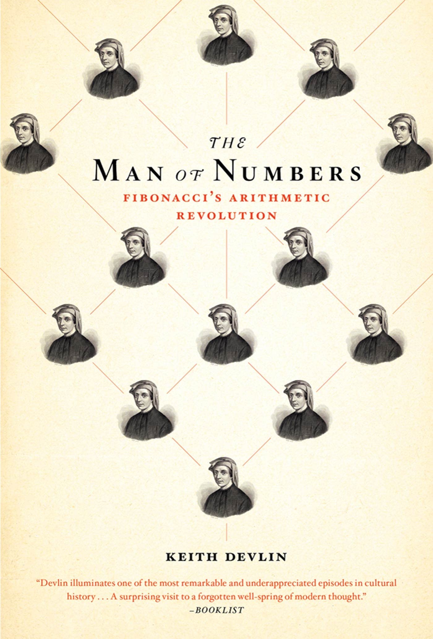 The Man Of Numbers: Fibonacci'S Arithmetic Revolution