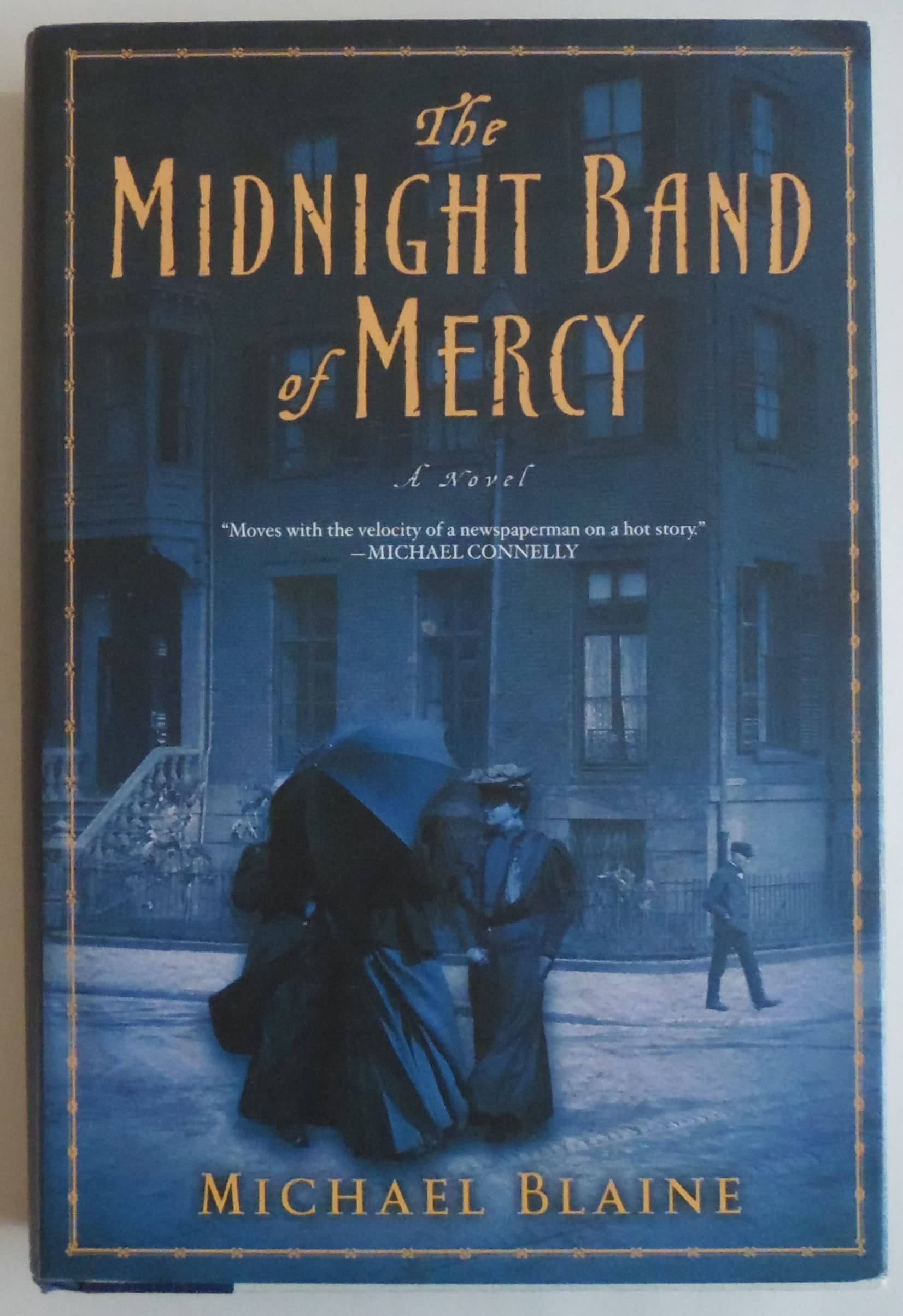 Midnight Band of Mercy: a novel,Used