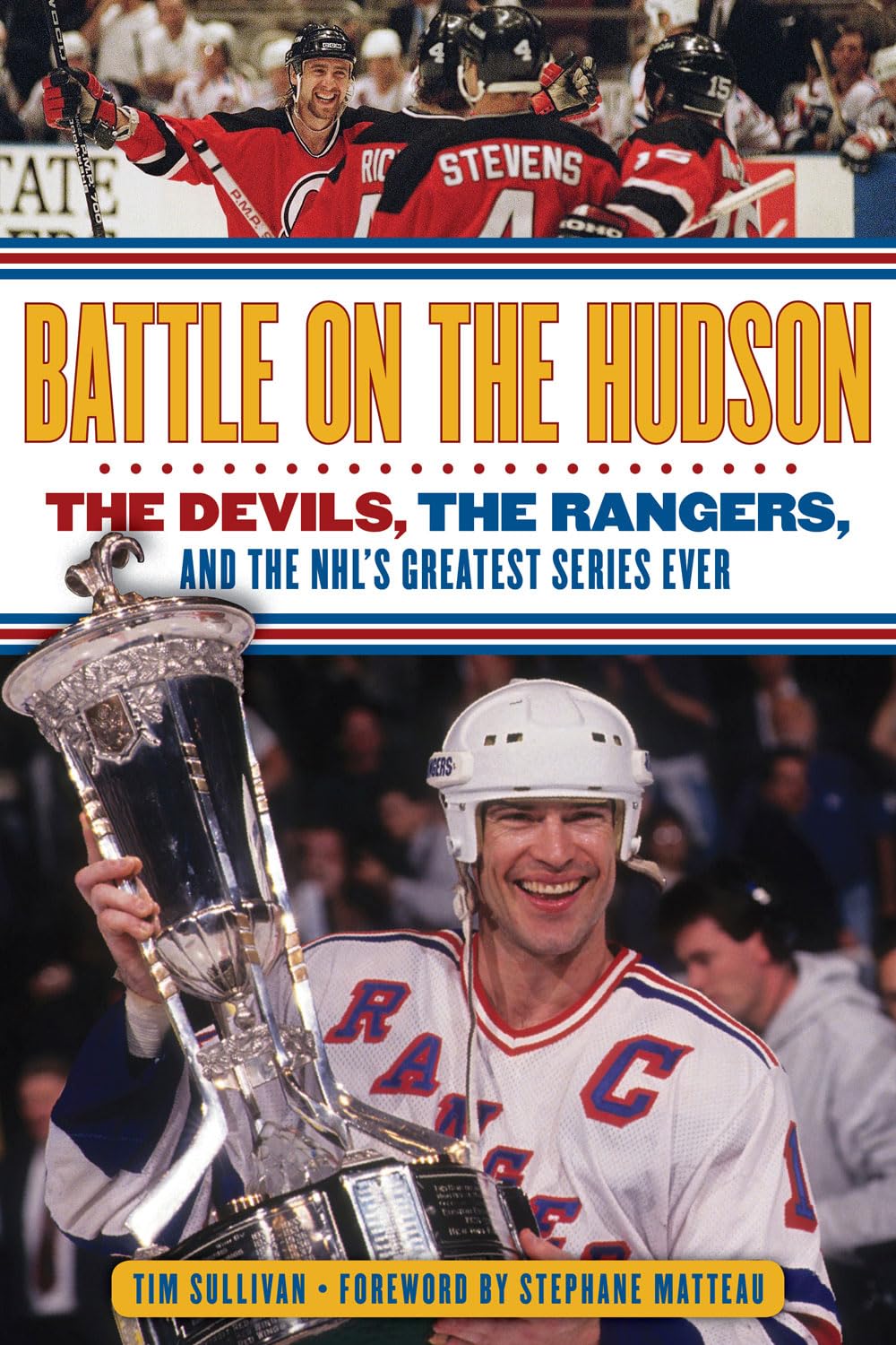 Battle on the Hudson: The Devils, the Rangers, and the NHL's Greatest Series Ever,Used
