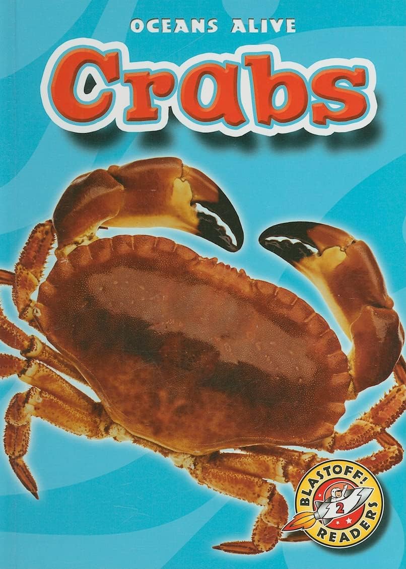 Crabs (Blastoff! Readers: Oceans Alive),Used