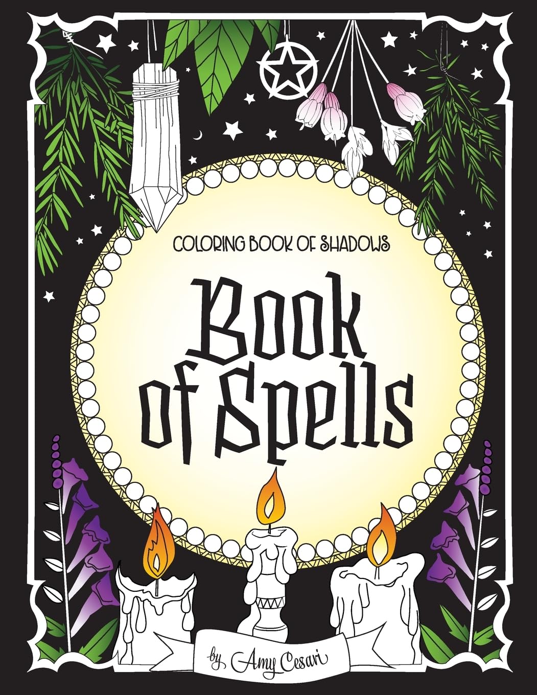 Coloring Book of Shadows: Book of Spells (Coloring Book of Shadows  Classics),Used