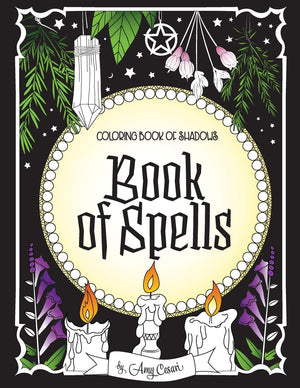 Coloring Book of Shadows: Book of Spells (Coloring Book of Shadows  Classics),Used
