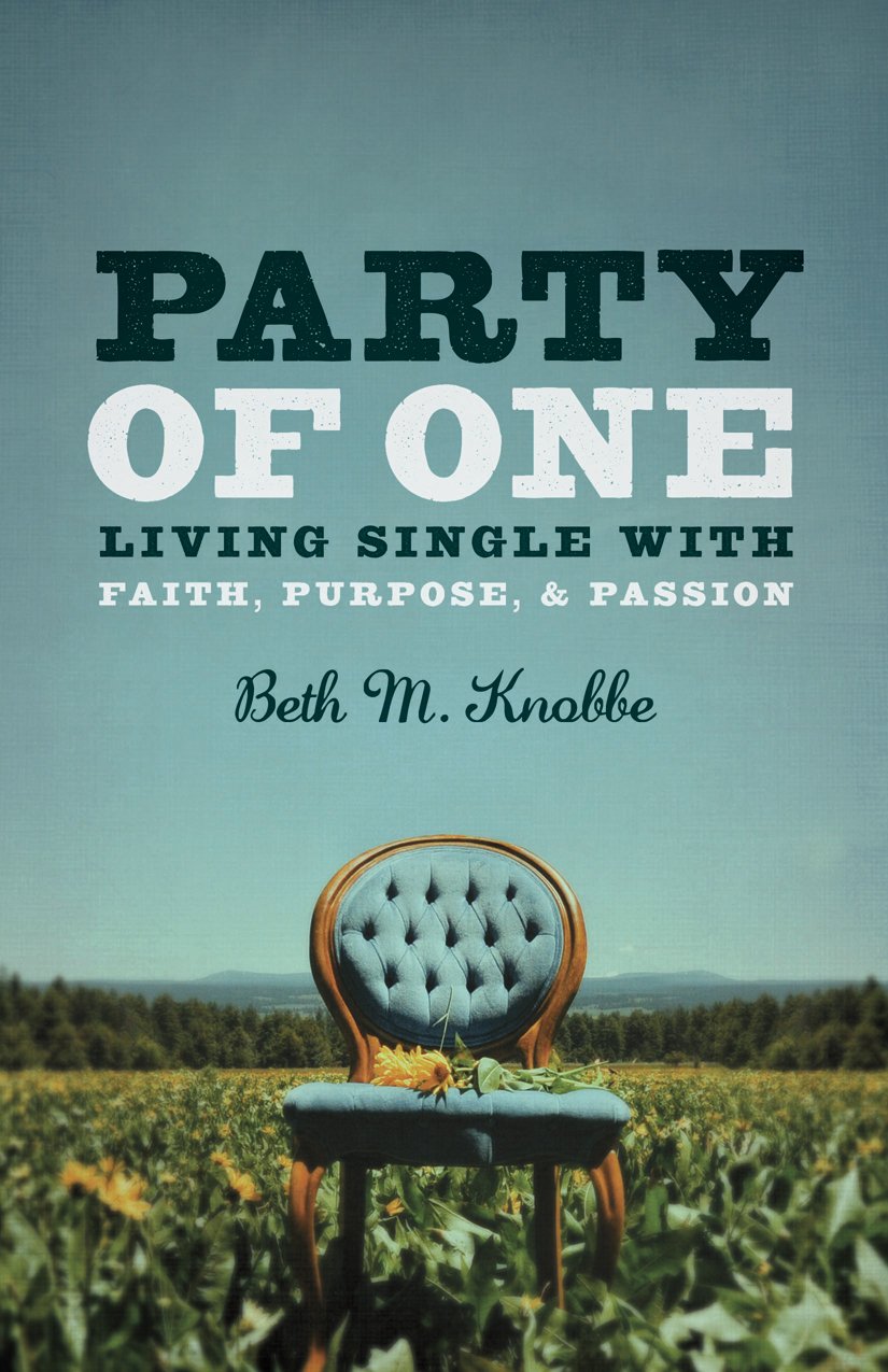Party Of One: Living Single With Faith, Purpose & Passion,Used