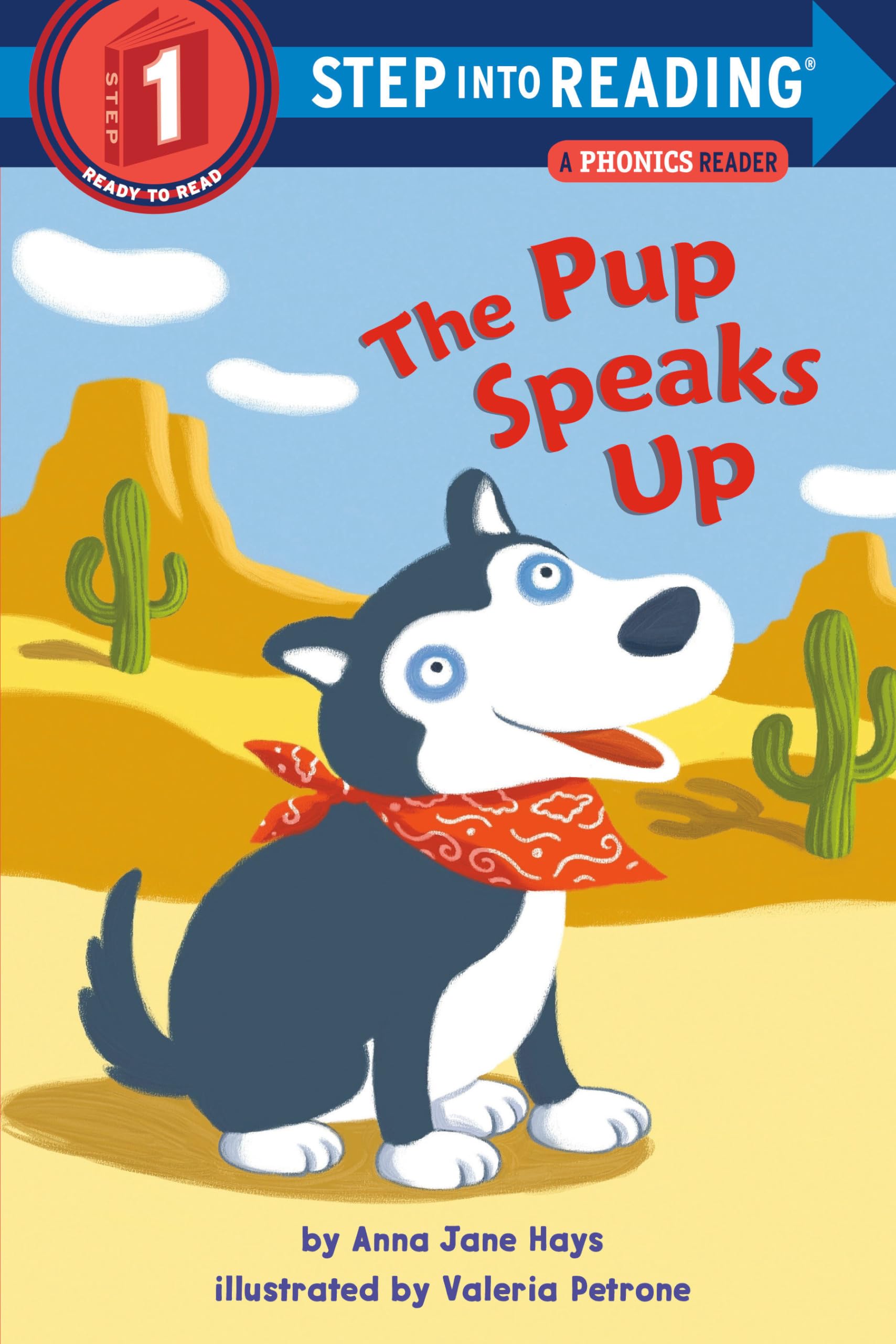 The Pup Speaks Up (Step into Reading, Step 1),Used