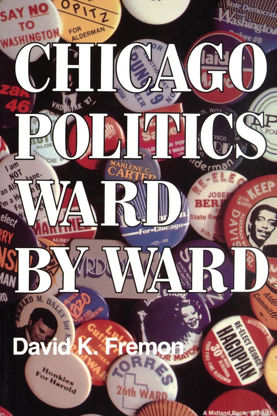 Chicago Politics Ward by Ward,Used