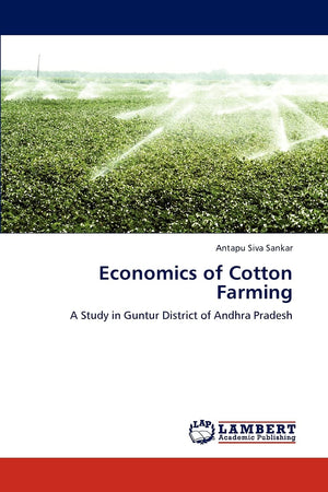 Economics of Cotton Farming: A Study in Guntur District of Andhra Pradesh,Used