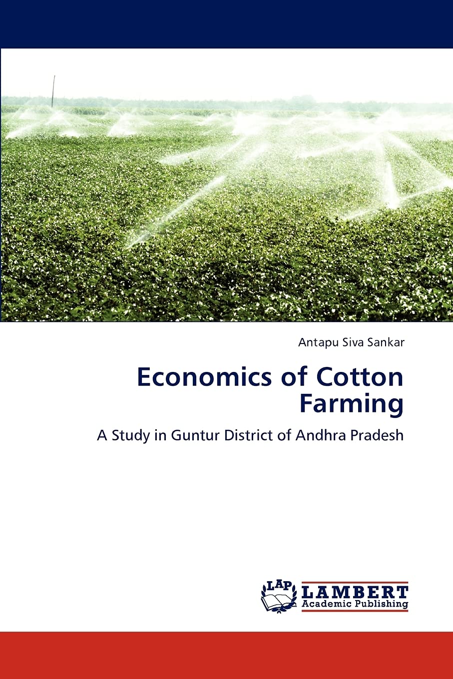 Economics of Cotton Farming: A Study in Guntur District of Andhra Pradesh,Used