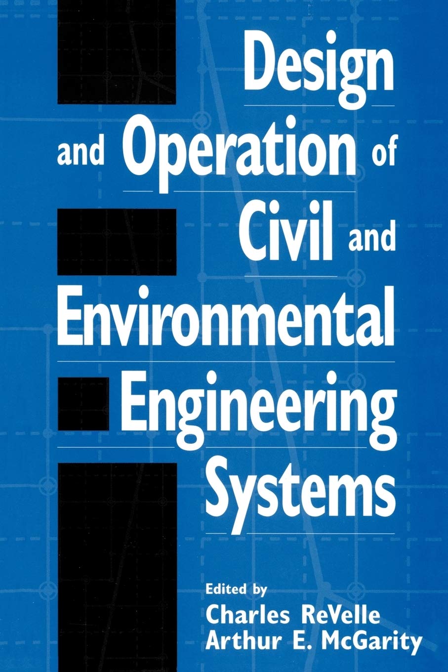 Design and Operation of Civil and Environmental Engineering Systems,Used