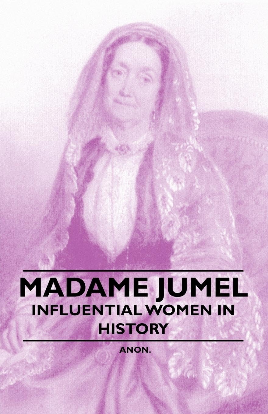 Madame Jumel  Influential Women in History,New