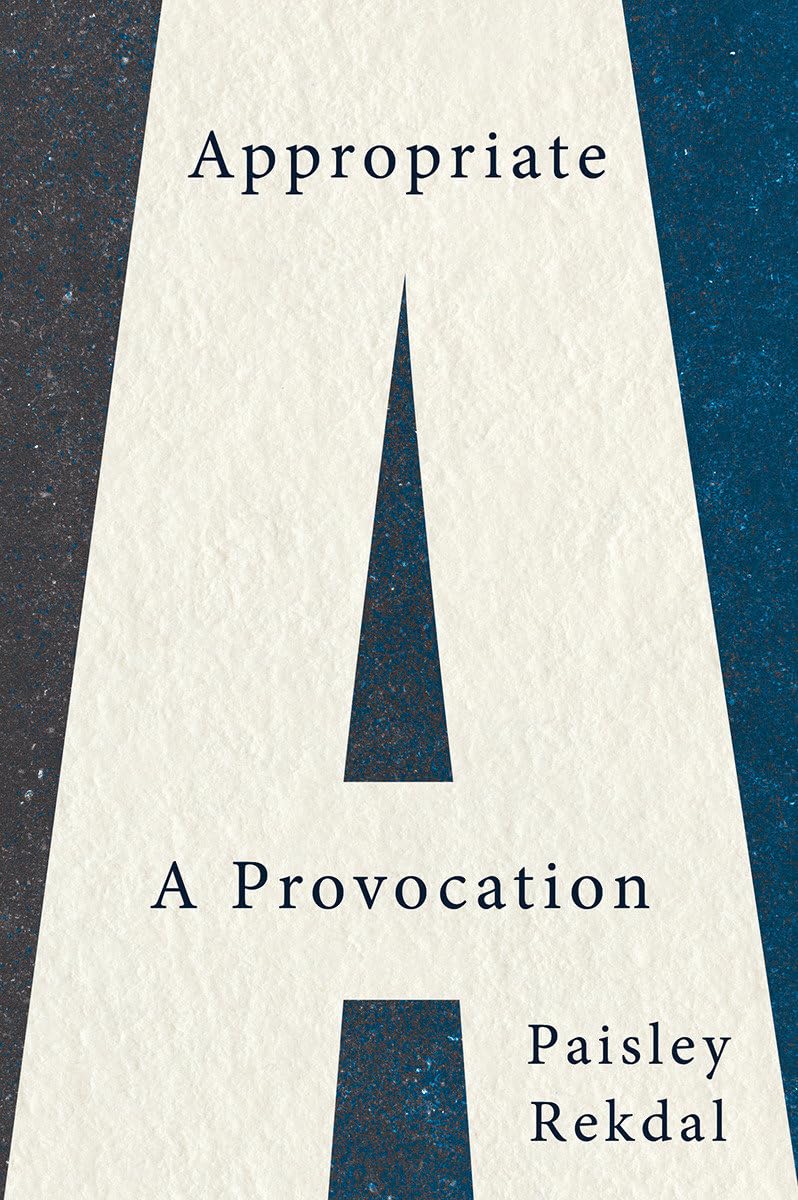 Appropriate: A Provocation,Used
