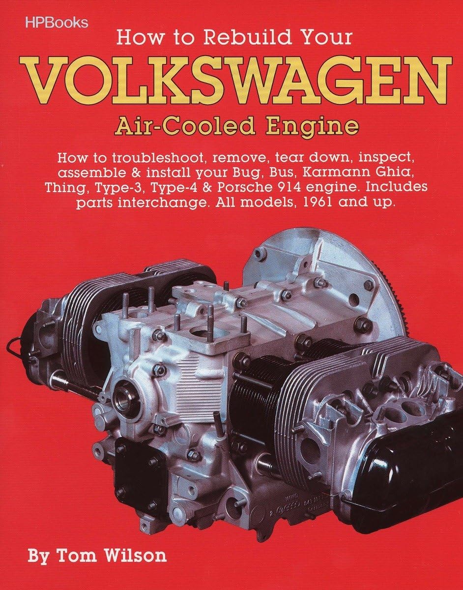 How To Rebuild Your Volkswagen Aircooled Engine (All Models, 1961 And Up)