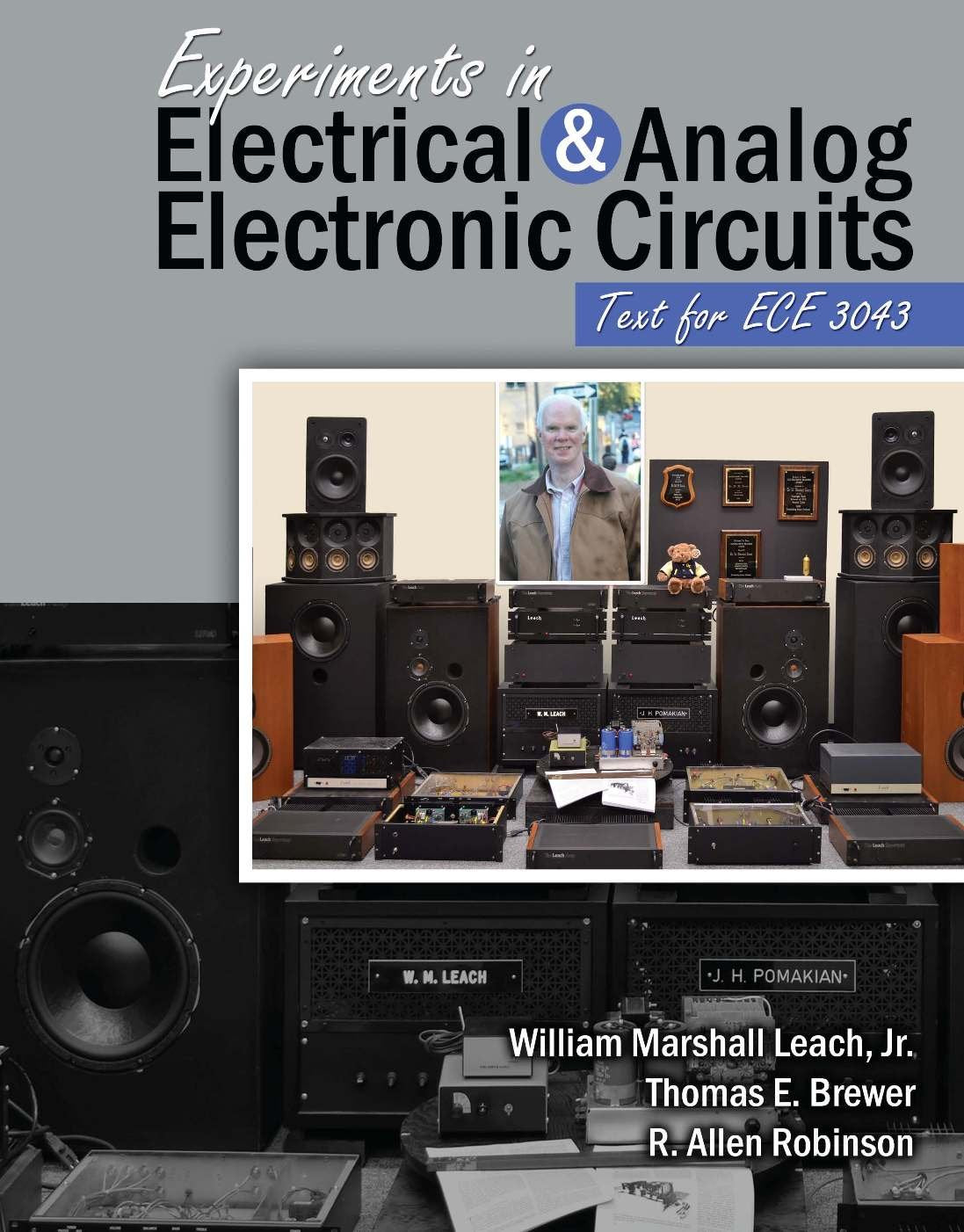 Experiments in Electrical and Analog Electronic Circuits: Text for Ece 3043,Used