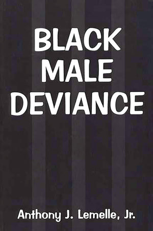 Black Male Deviance,Used