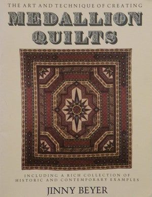 Medallion Quilts: The Art And Technique Of Creating Medallion Quilts, Including A Rich Collection Of Historic And Contemporary E,Used