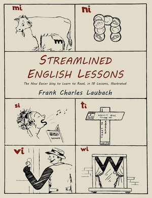 Streamlined English Lessons: The New Easier Way To Learn To Read; In 18 Lessons, Illustrated,Used