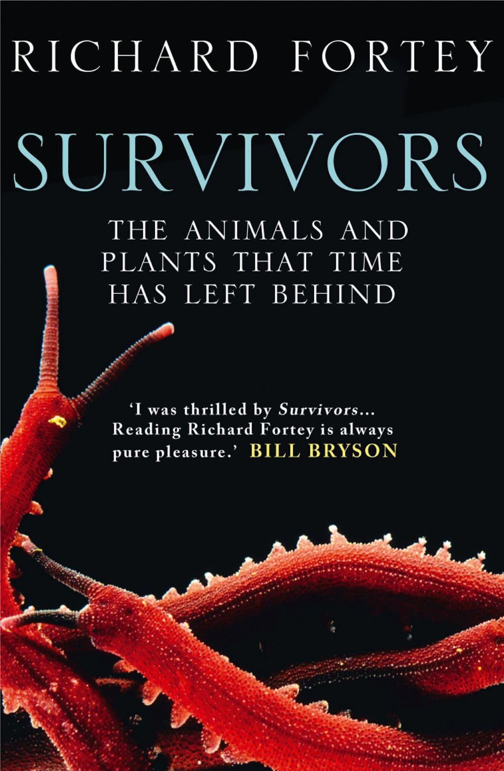 Survivors: The Animals and Plants that Time has Left Behind,Used