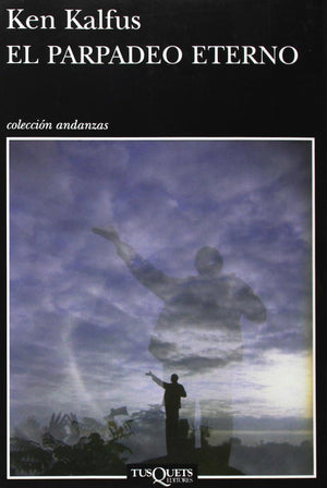 El Parpadeo Eterno (Spanish Edition),Used