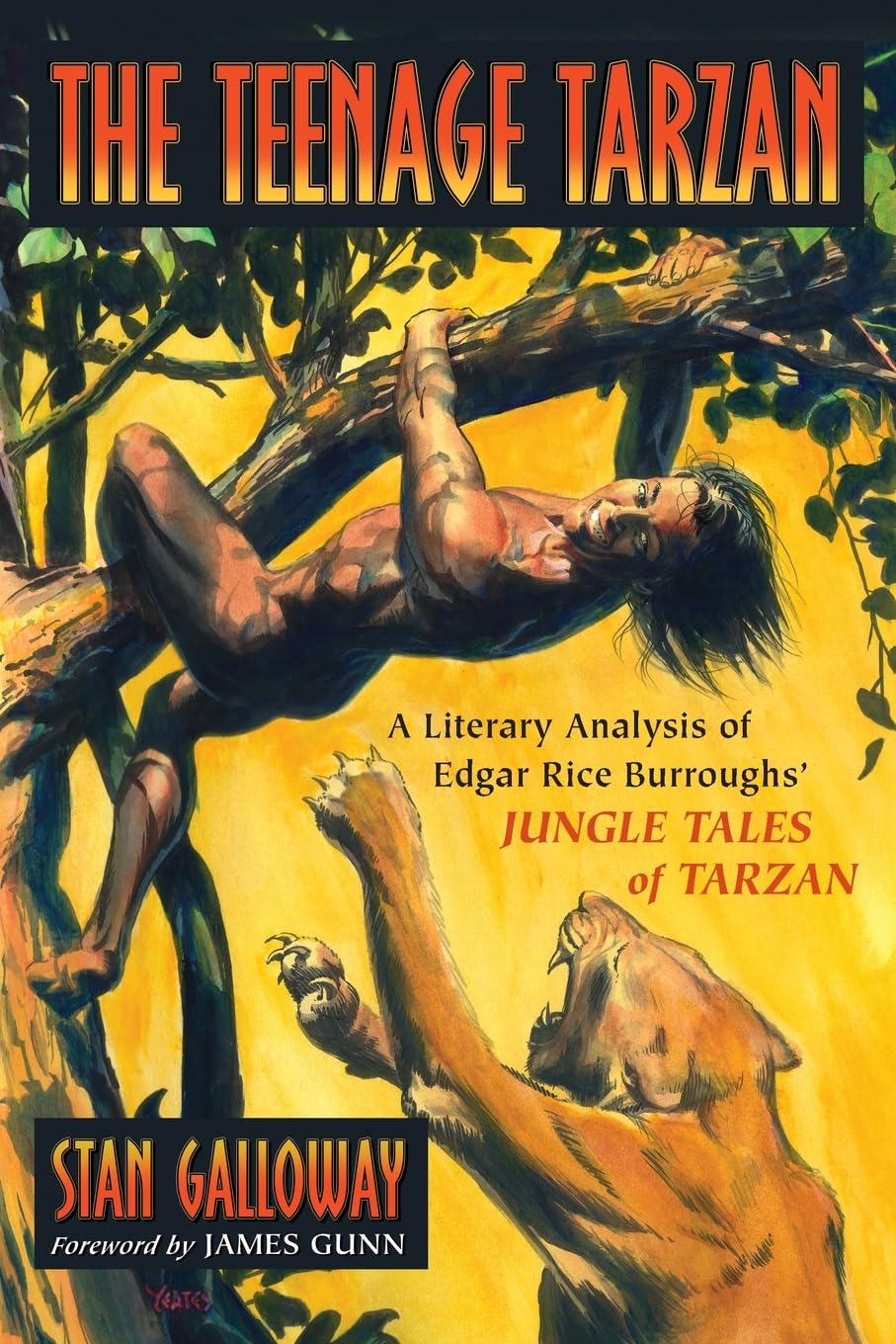 The Teenage Tarzan: A Literary Analysis Of Edgar Rice Burroughs' Jungle Tales Of Tarzan,Used