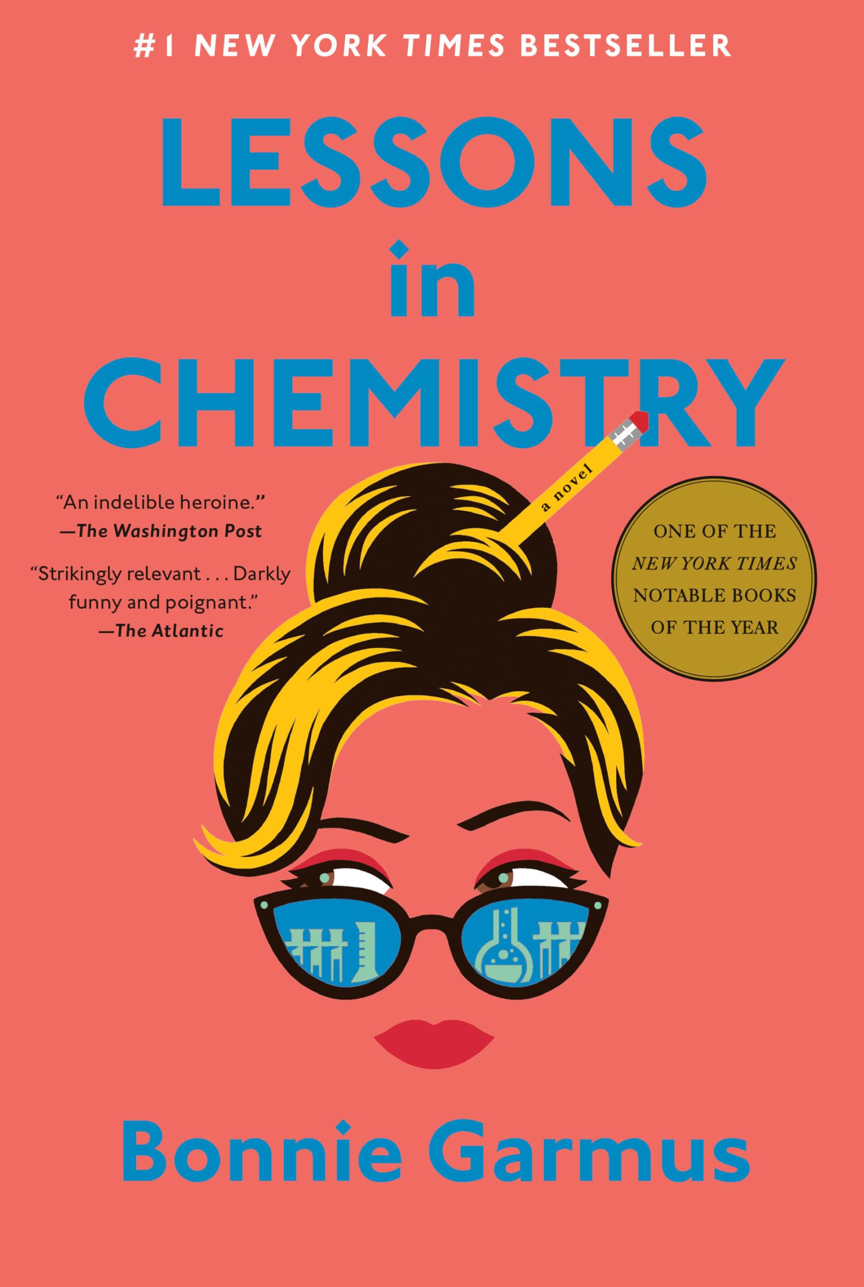 Lessons In Chemistry: A Novel