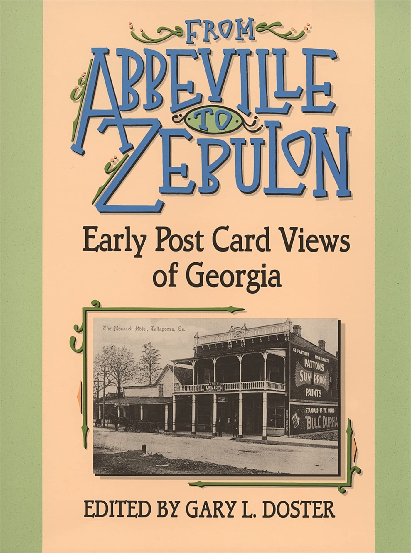 From Abbeville to Zebulon: Early Post Card Views of Georgia,Used