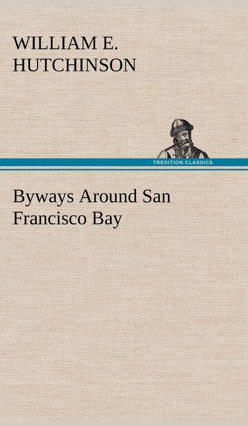 Byways Around San Francisco Bay,Used