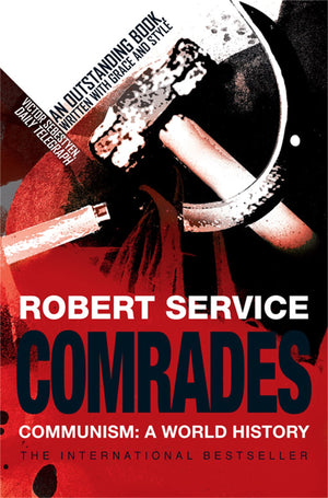 Comrades: Communism: A World History,Used