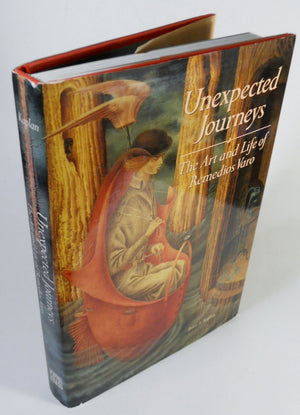 UNEXPECTED JOURNEYS: The Art and Life of Remedios Varo,New