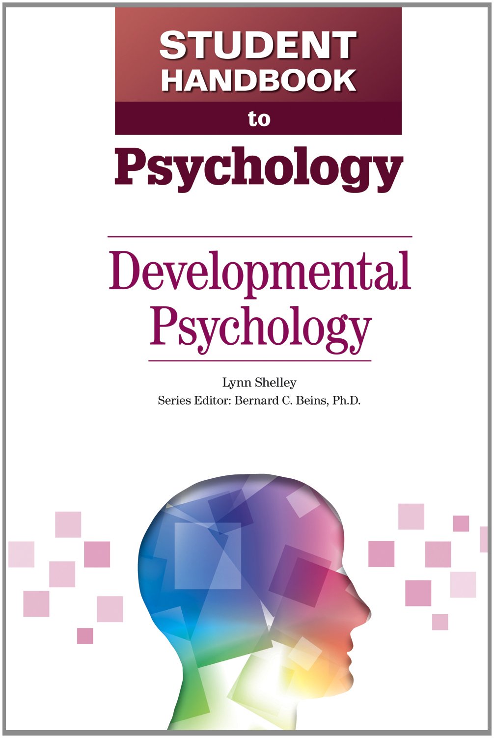 Developmental Psychology (Student Handbook To Psychology),Used