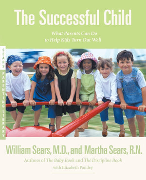 The Successful Child: What Parents Can Do to Help Kids Turn Out Well,Used
