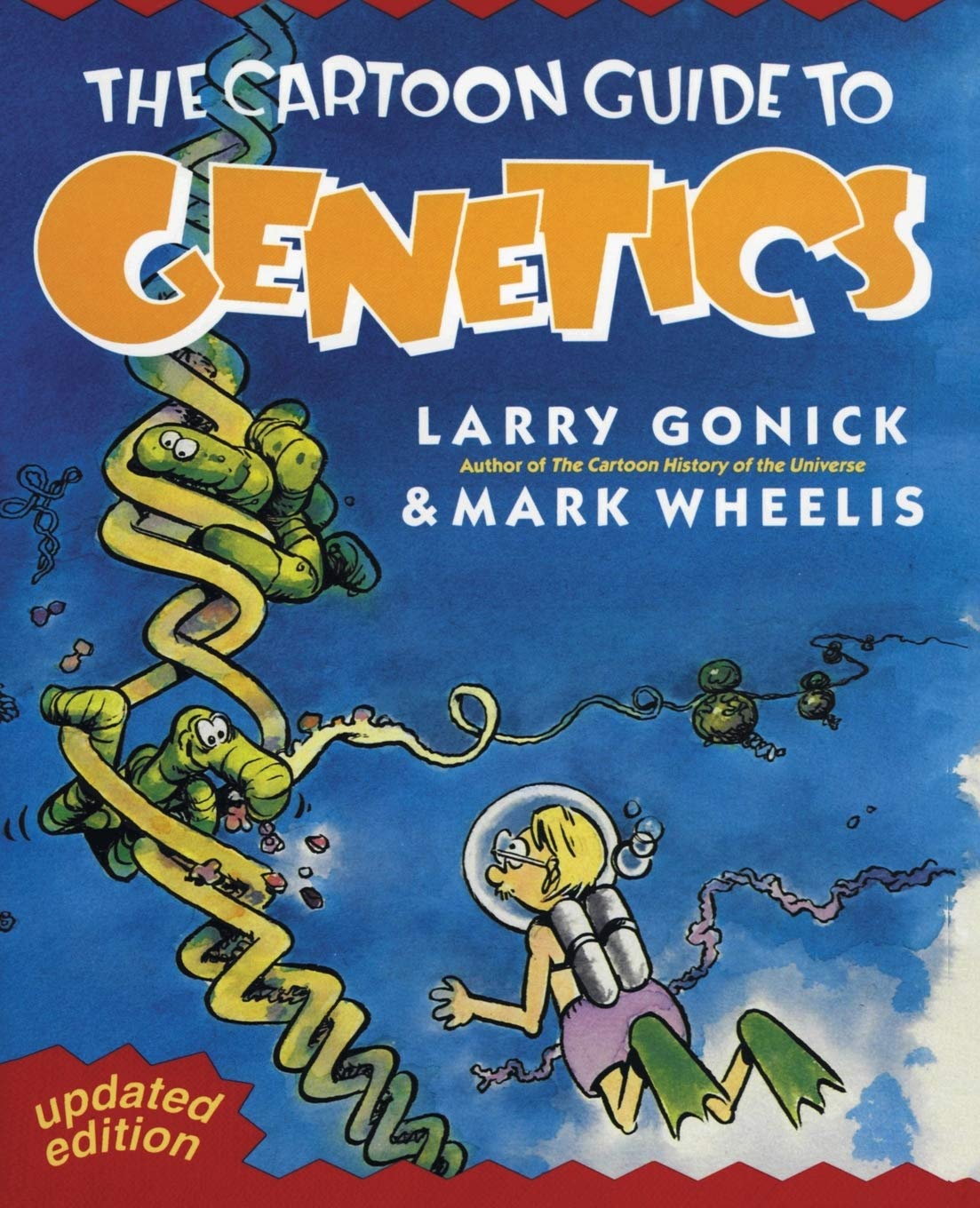 The Cartoon Guide To Genetics (Updated Edition),New
