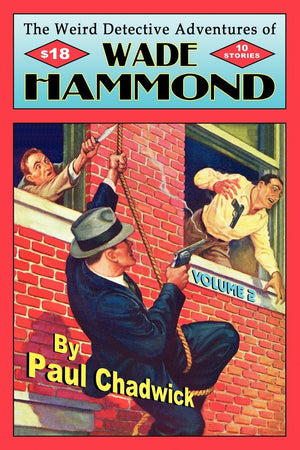 The Weird Detective Adventures of Wade Hammond: Vol. 2,Used