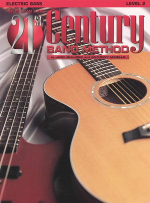 Belwin 21St Century Band Method, Level 2: Electric Bass,New