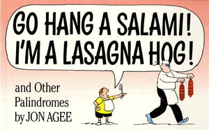 Go Hang a Salami! I'm a Lasagna Hog!: and Other Palindromes,Used