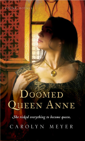Doomed Queen Anne: A Young Royals Book (Young Royals, 3),Used