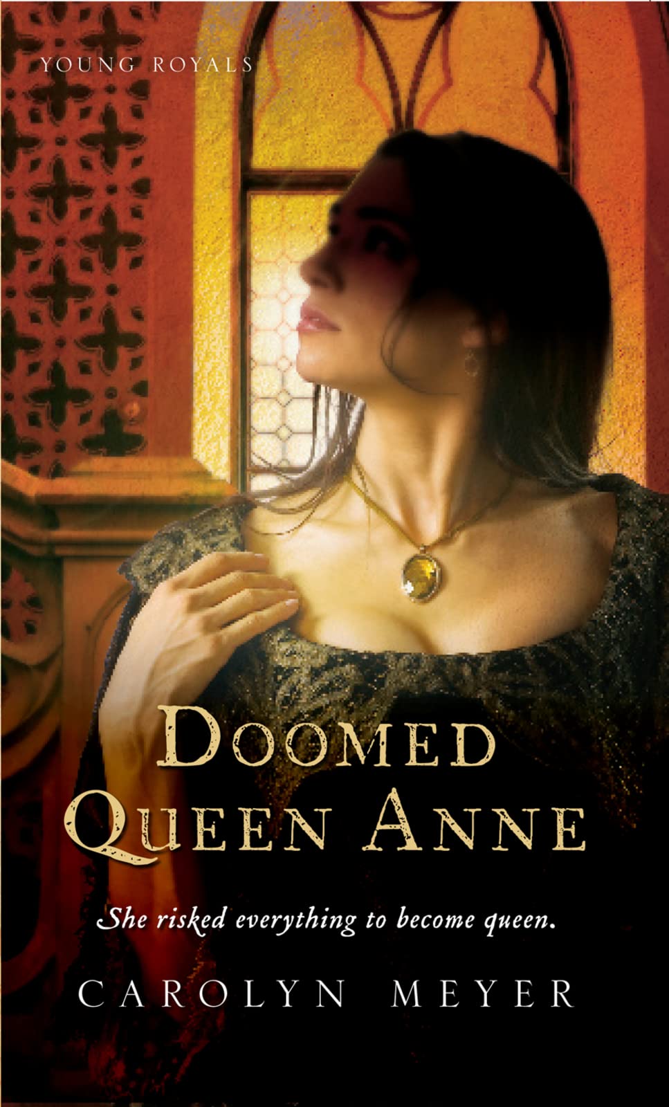 Doomed Queen Anne: A Young Royals Book (Young Royals, 3),Used