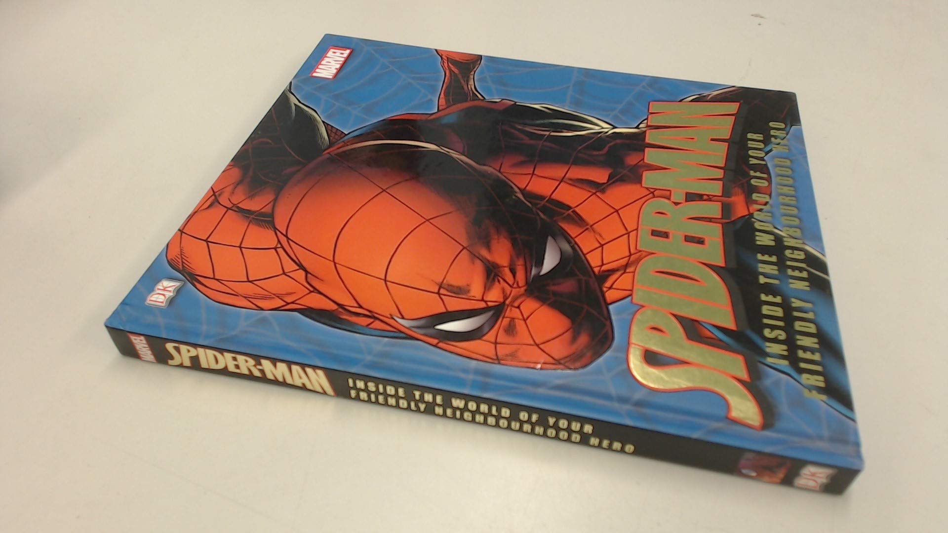 SpiderMan: Inside the World of Your Friendly Neighborhood Hero,Used